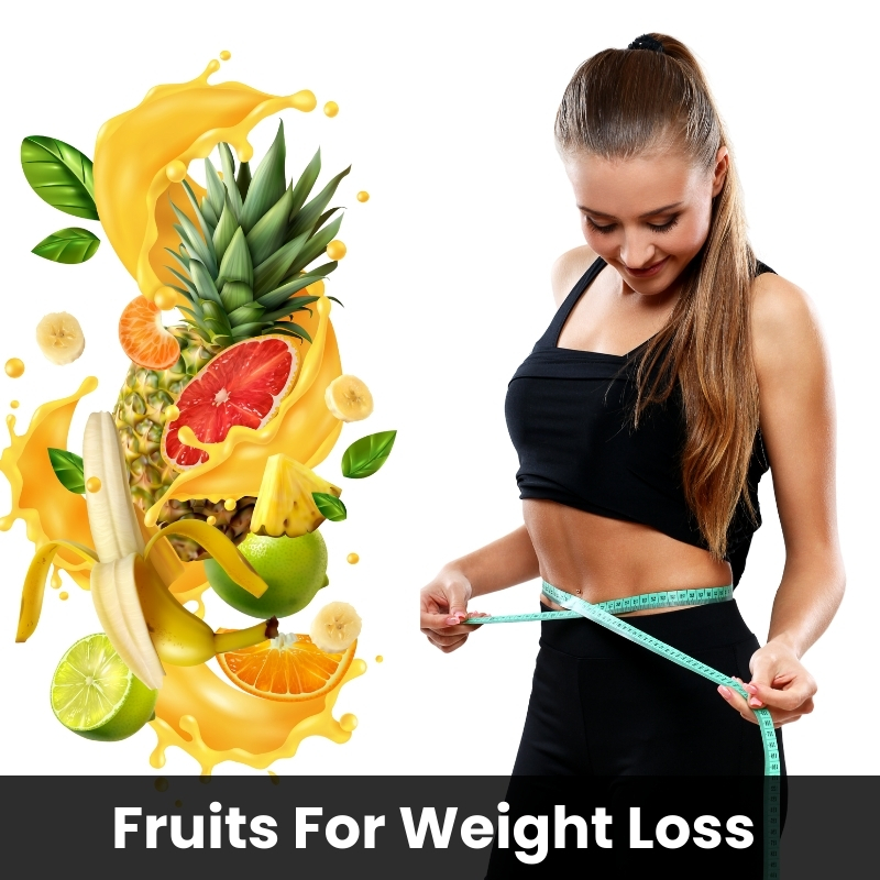 Fruits For Weight Loss